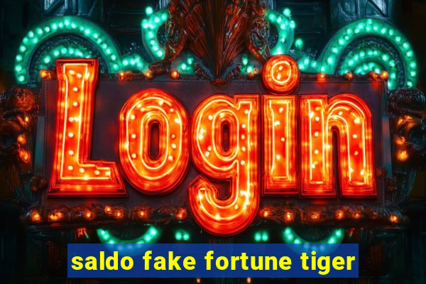 saldo fake fortune tiger